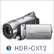 HDR-CX12