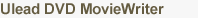 Ulead DVD MovieWriter
