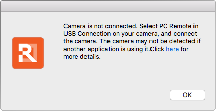Camera is not connected. Select PC Remote in USB Connection on your camera, and connect the camera.