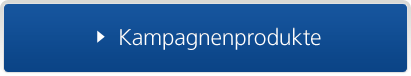 Kampagnenprodukte