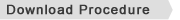 Download Procedure